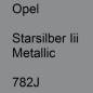 Preview: Opel, Starsilber Iii Metallic, 782J.